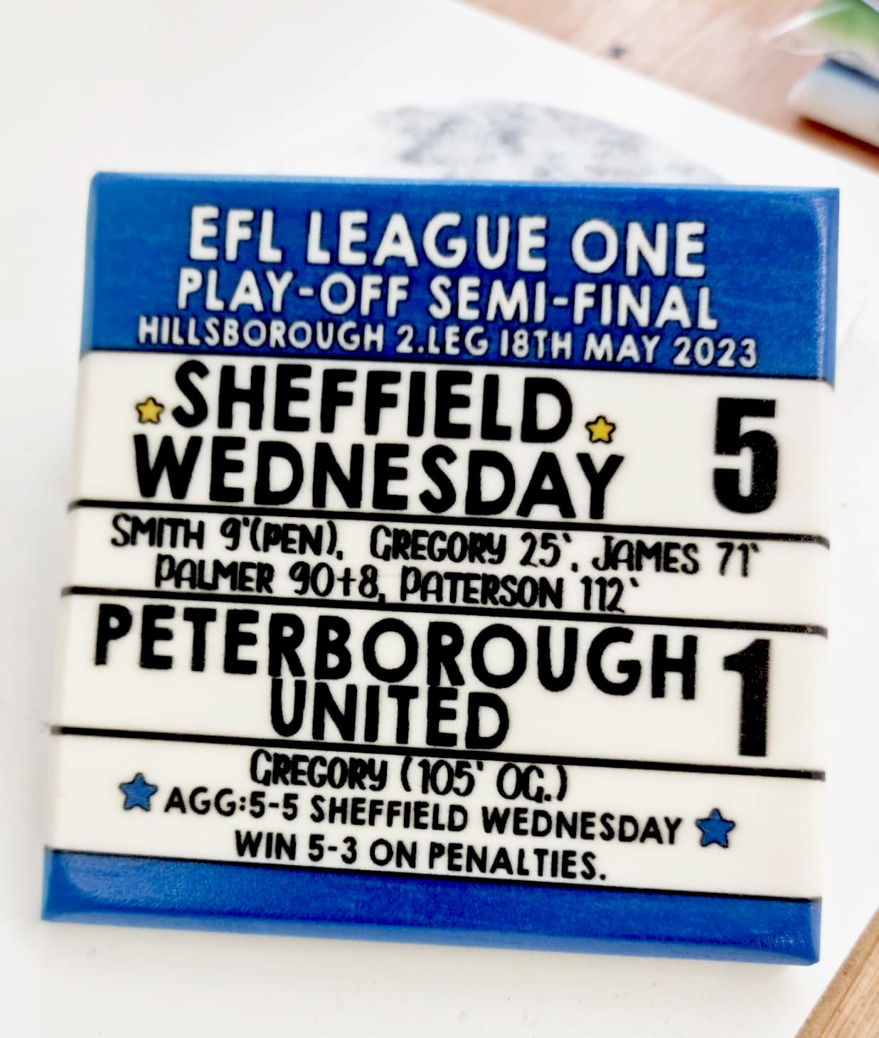 Sheffield Wed. 5 Peterborough UTD- Wednesday 2023 League One play-off semi-final, Wednesday Shefiled Marble Coaster (Semi final)