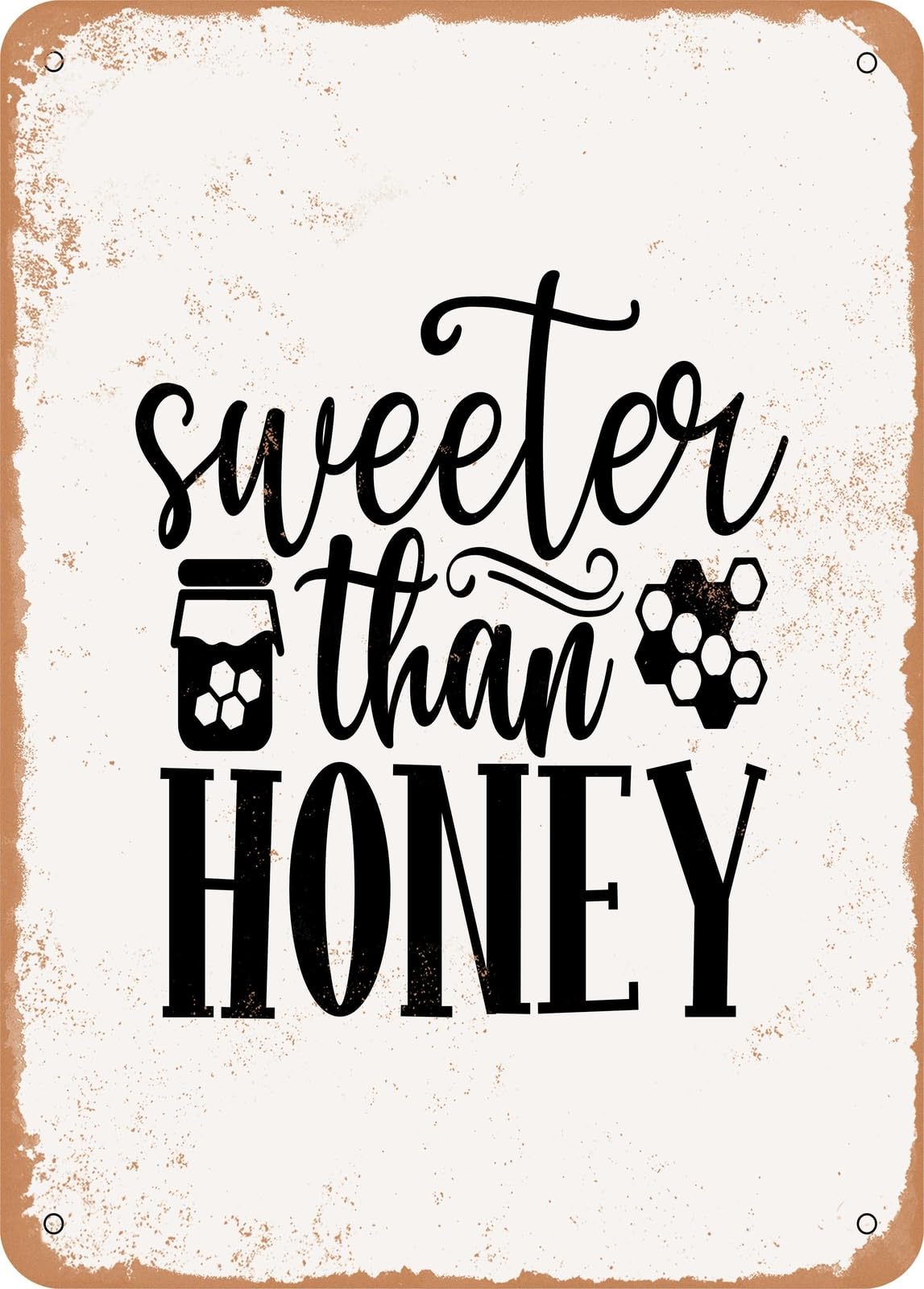 Miaomansenstore Metal Sign - Sweeter Than Honey - Vintage Look Home Decor