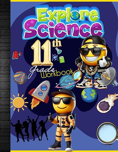 11th Grade Science Workbook: Grade 11 Lesson Physics Homeschool Biology Curriculum Worksheet School Book: With Answer Key, Science Experiment ... Tracker Sheets and End-of-Year-Elevation Form