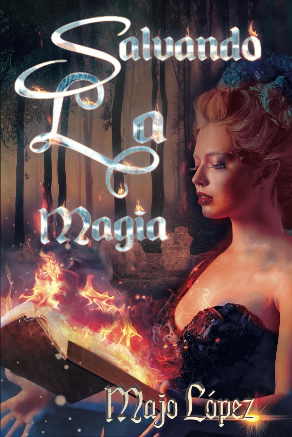 Salvando la magia: 4 (Susurros del infierno)