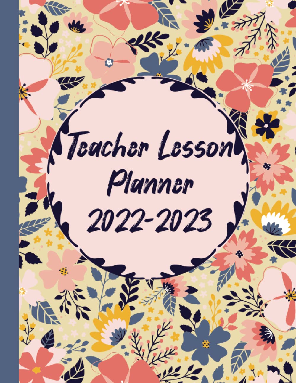 Buy Teacher Lesson Planner 20222023 June 2022May 2023 Academic Year