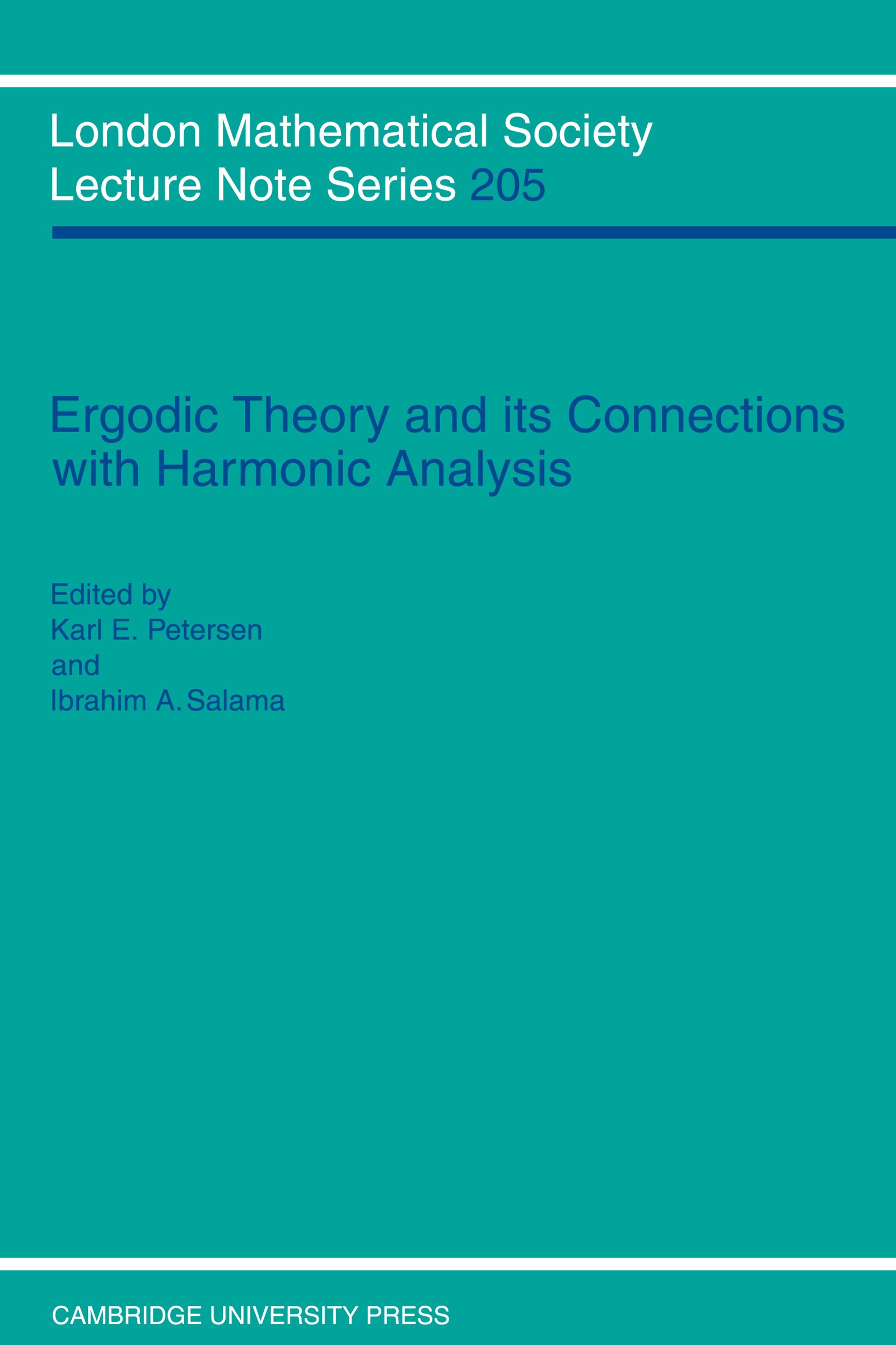 Ergodic Theory and Harmonic Analysis: Proceedings of the 1993 Alexandria Conference (London Mathematical Society Lecture Note Series Book 205)