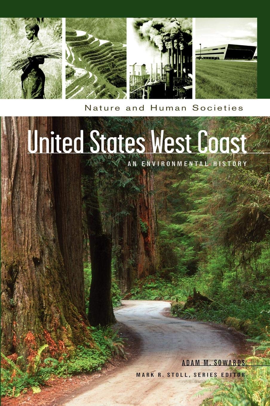 United States West Coast: An Environmental History (Nature and Human Societies)