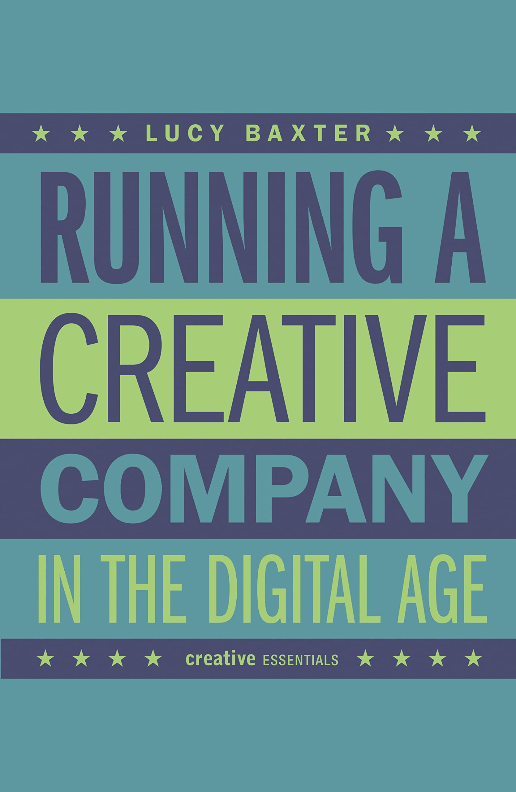 Running a Creative Company surmonter les defis d une societe media