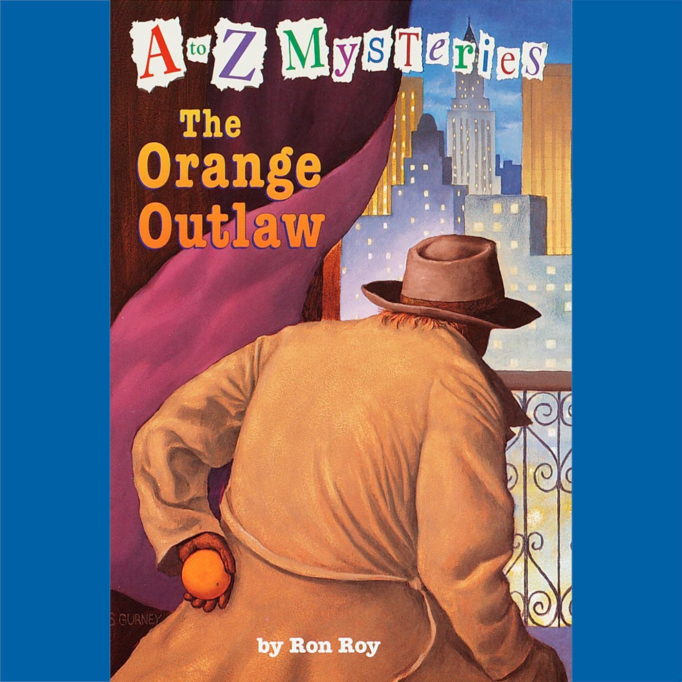 Cover art for A to Z Mysteries: The Orange Outlaw
