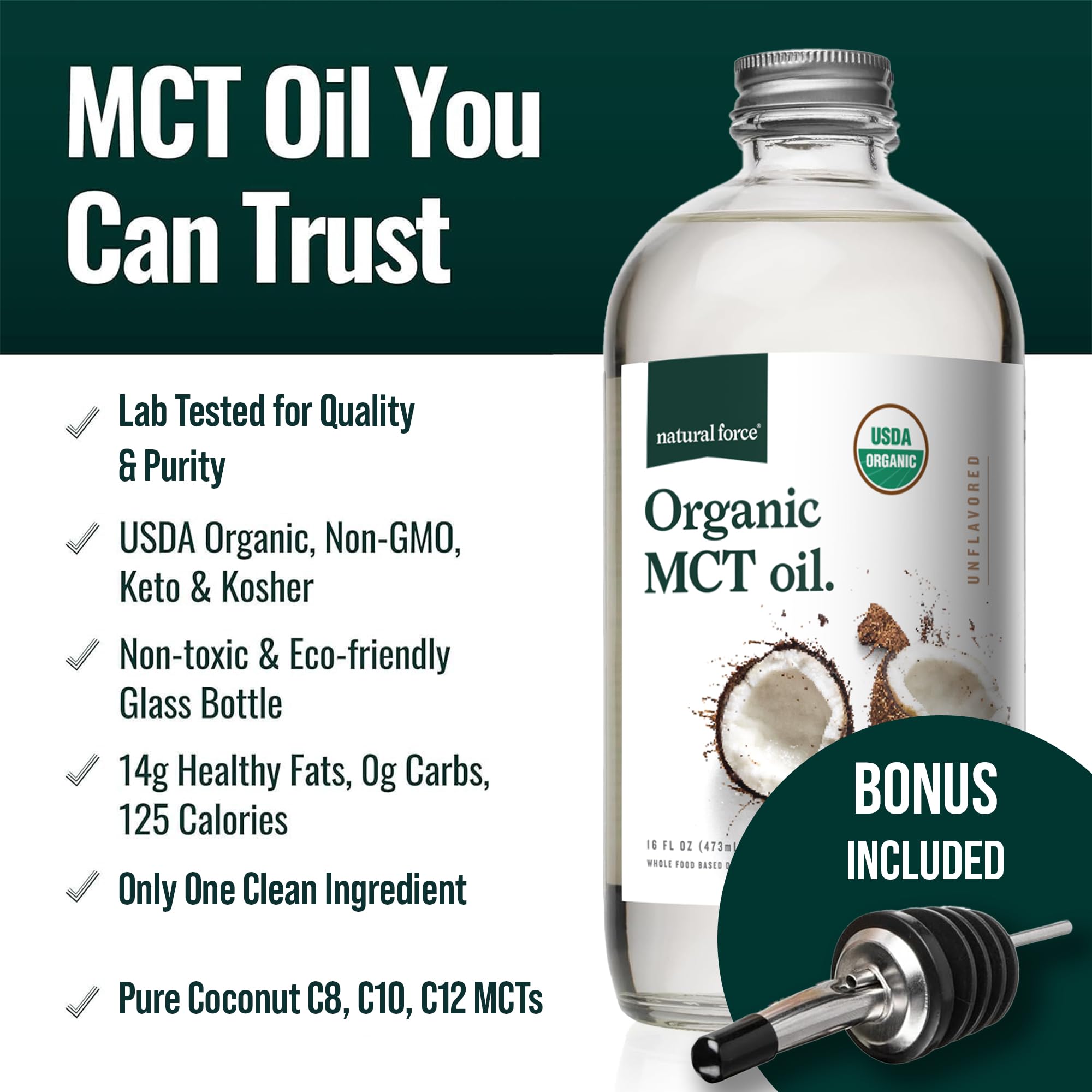 Natural Force Organic MCT Oil – Pure Glass Bottle – Made from 100% Virgin Coconut Oil + Certified Keto, Paleo, Kosher, Vegan & Non-GMO – Lab Tested for Quality and Purity - 32 Ounce — Amazon image 2