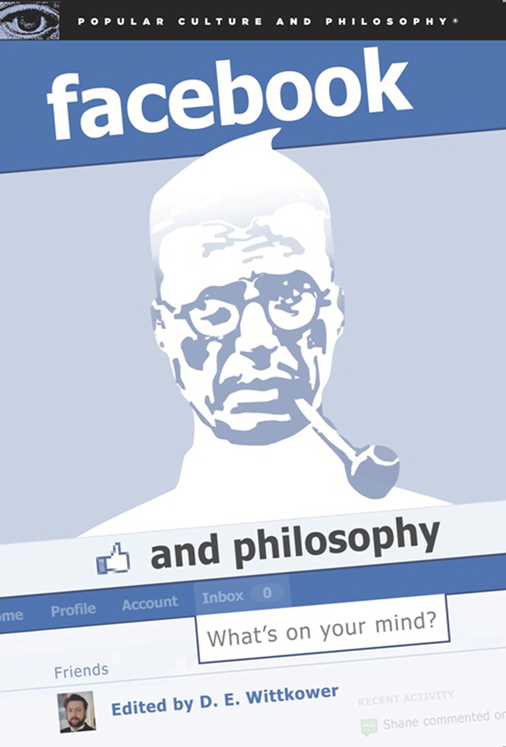 Buy Facebook and Philosophy (Popular Culture and Philosophy) — BookShops.in