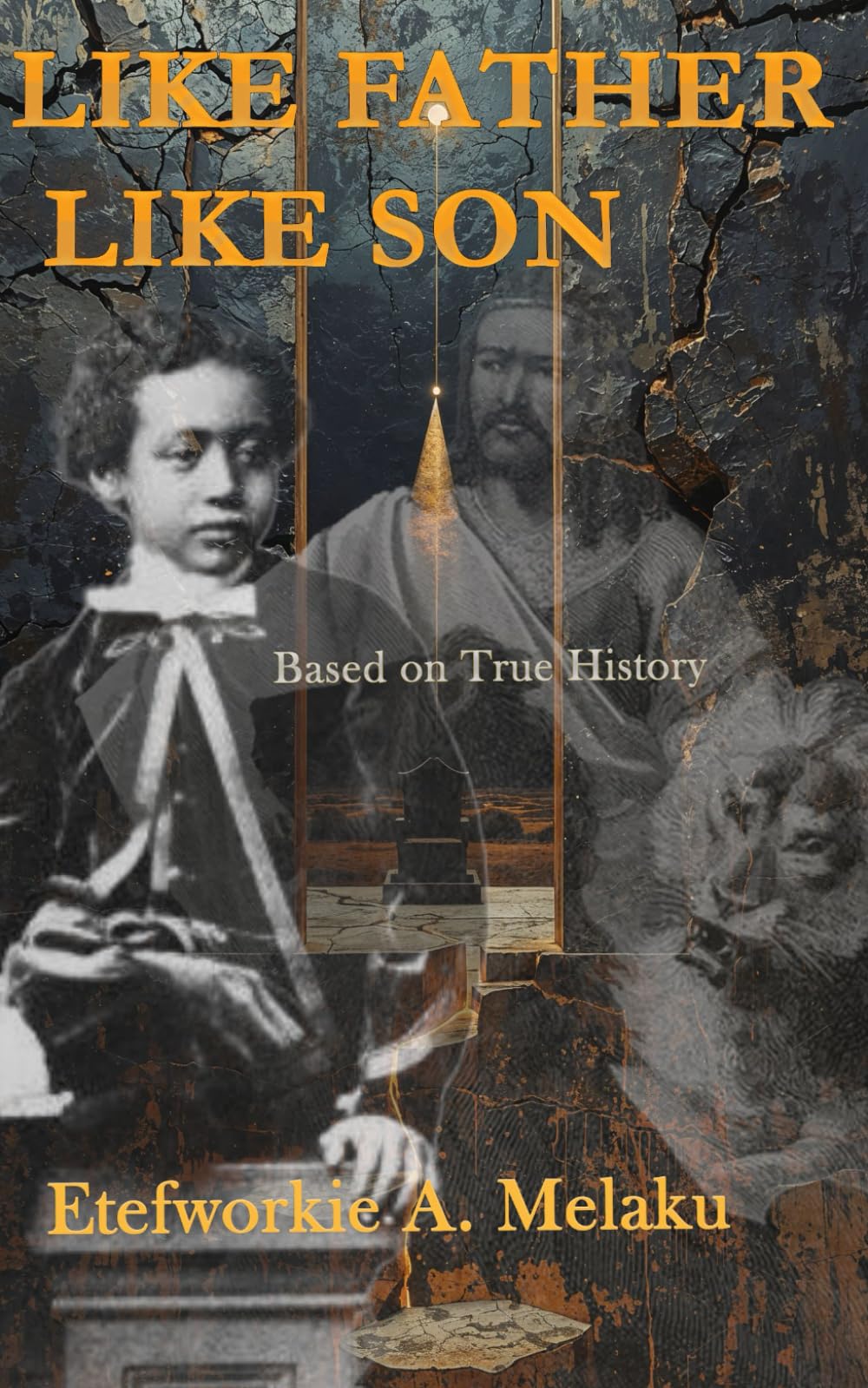 Like Father Like Son: Based on True History