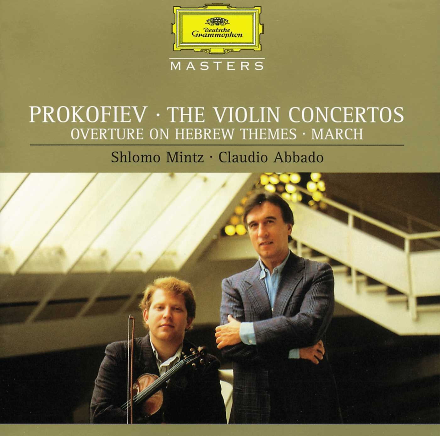 Originals: Prokofiev: Violin Concertos [Audio CD] Mintz / Abbado; Sergei Prokofiev and Claudio Abbado