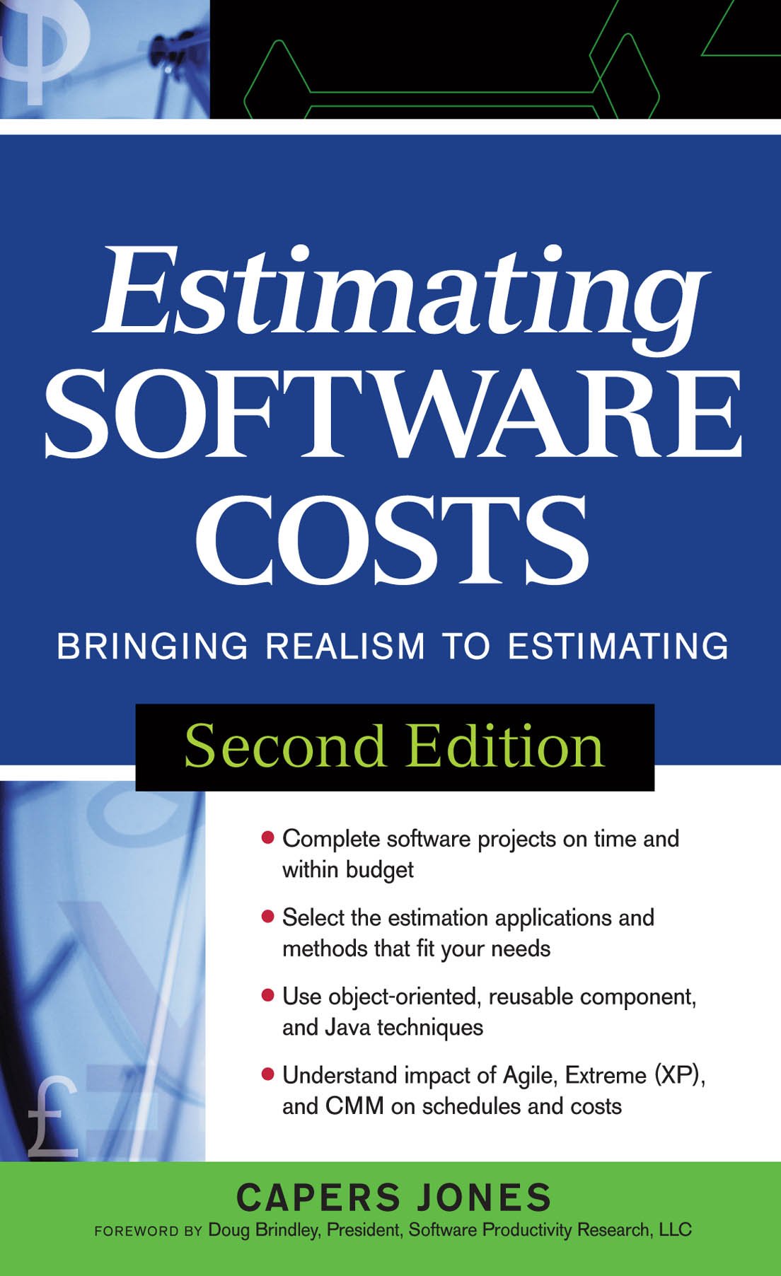 Estimating Software Costs: Bringing Realism to Estimating (English Edition)