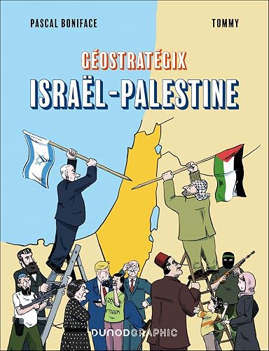 Couverture de Géostratégix : Israël-Palestine, géopolitique d'un conflit