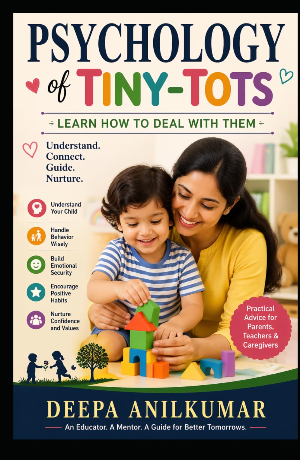 Psychology of Tiny-Tots: Learn How to Deal with Them