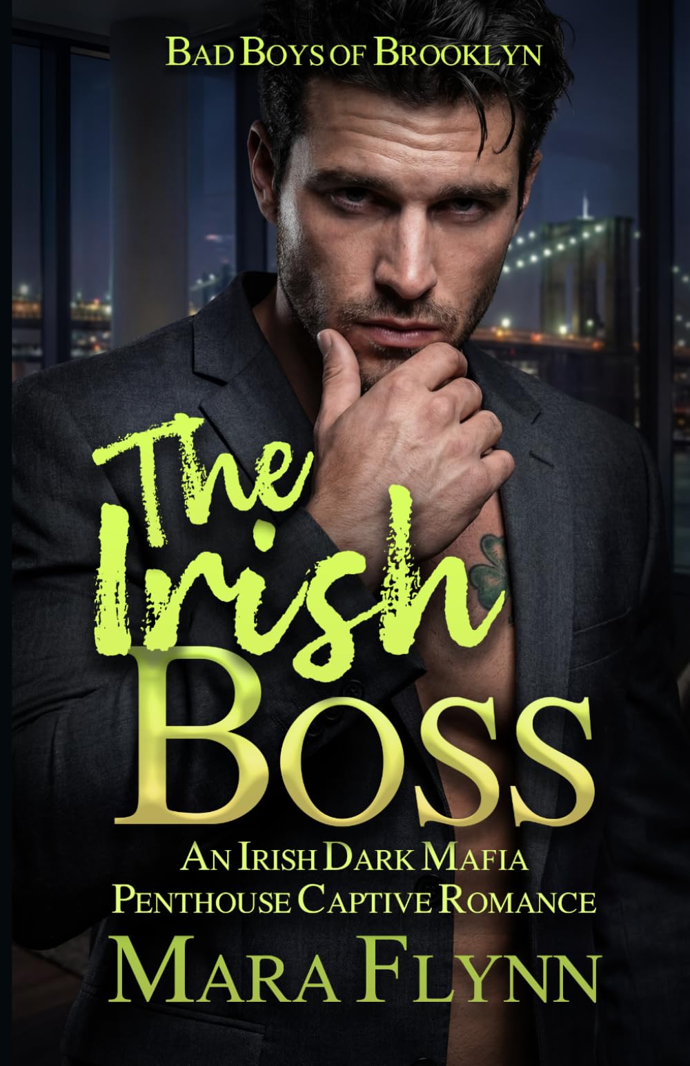 The Irish Boss: An Irish Dark Mafia Penthouse Captive Romance (Bad Boys of Brooklyn)