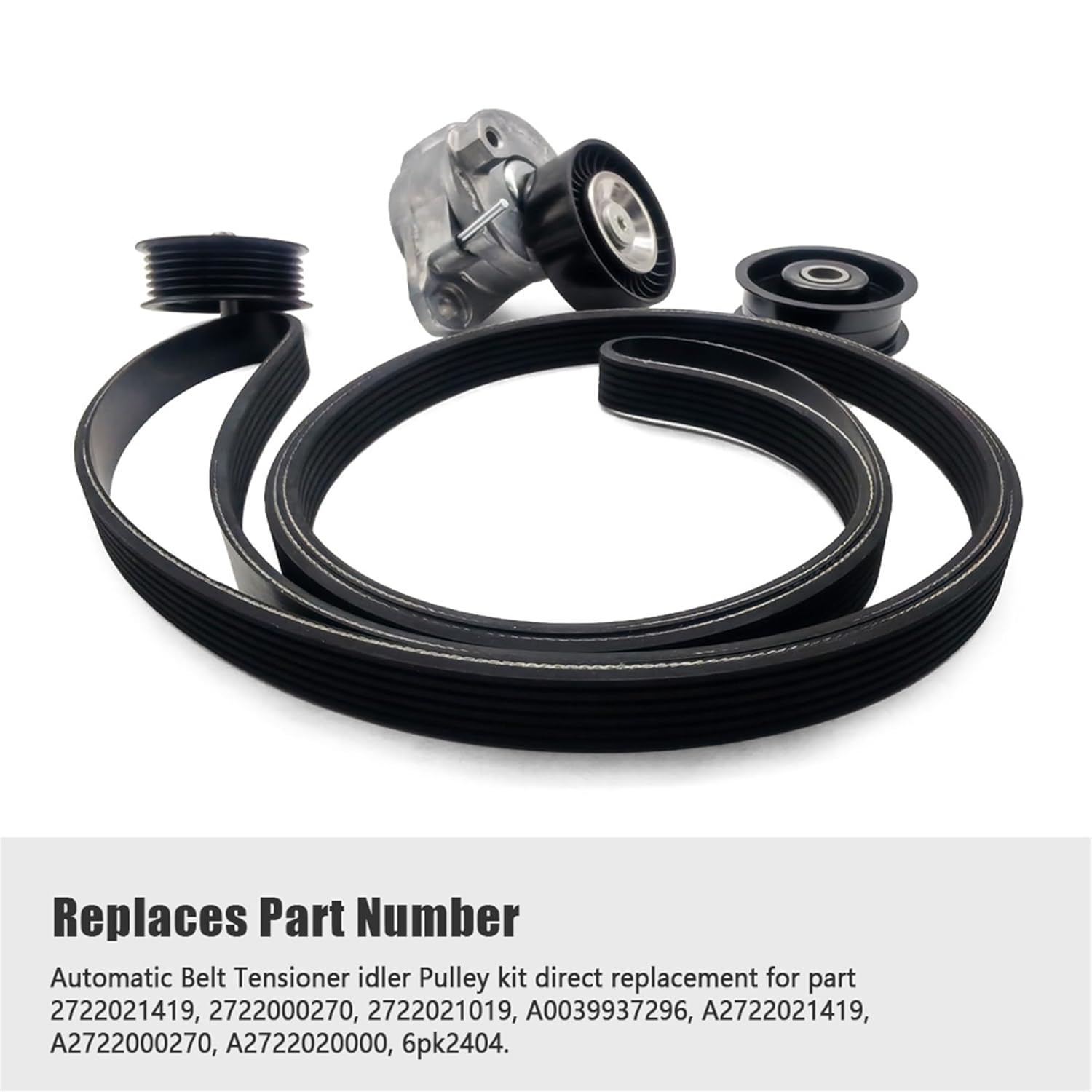 Drive Belt Tensioner Idler Pulley Belt Kit Fit for Mercedes-Benz C300 C350 E350 E550 GLK350 GL450 GL550 SLK300 C280 CLS550 S550 SL550 R350 Replace 2722000270 2722021019 2722021419 6PK2404