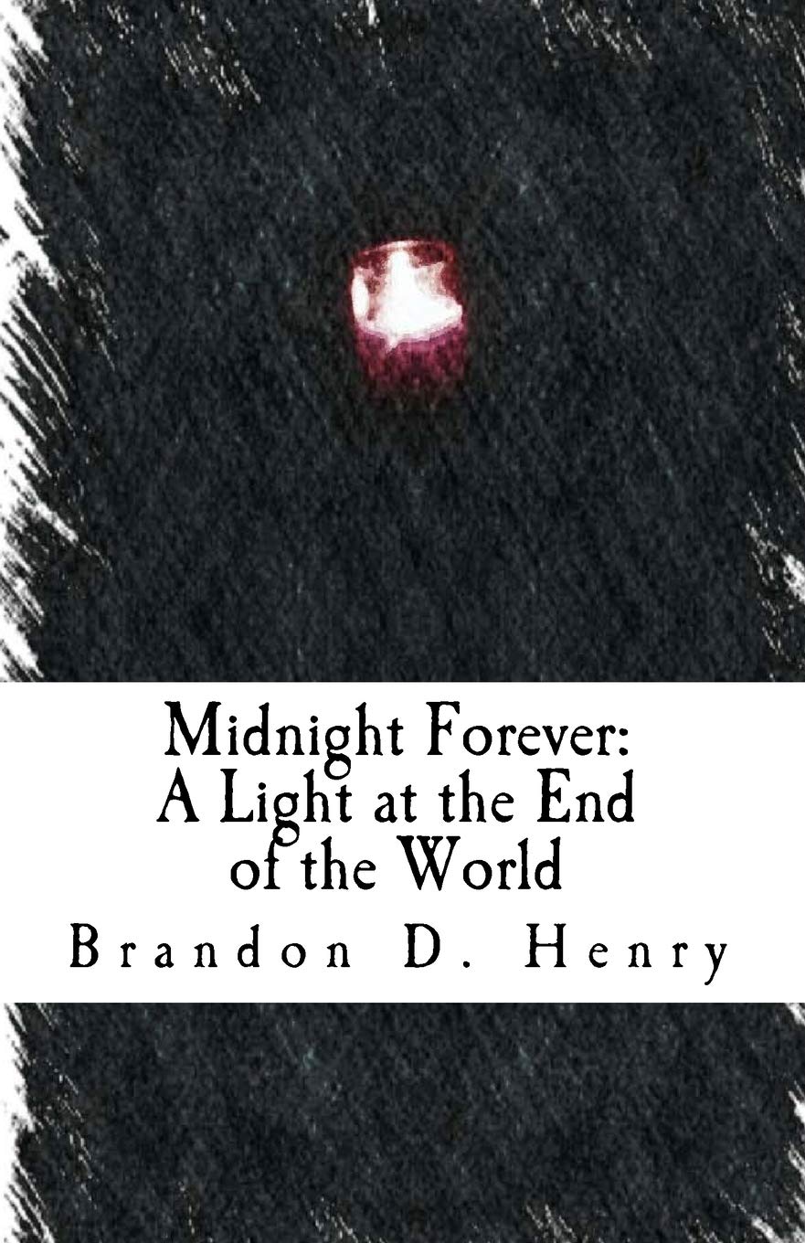 Midnight Forever: A Light at the End of the World
