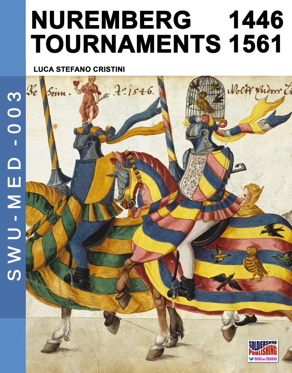 Nuremberg tournaments 1446-1561 livre histoire tournois allemands