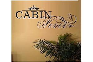 Cabin Fever Vinyl Decal for Home Decoration