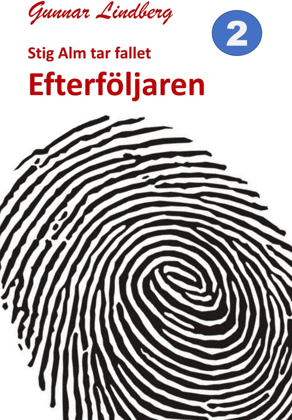 Stig Alm tar fallet: Efterföljaren: 2
