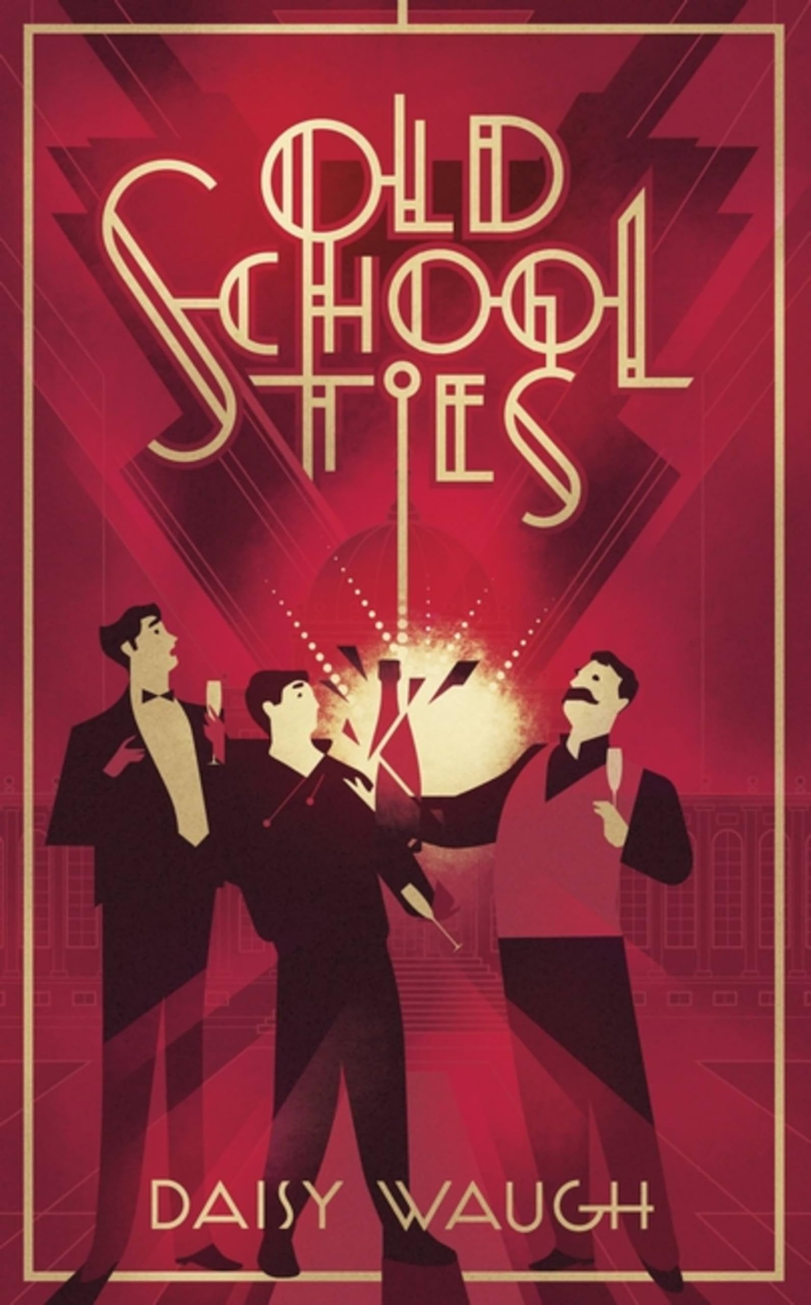 Old School Ties: A divinely rollicking treat of a murder myster .9780349431185