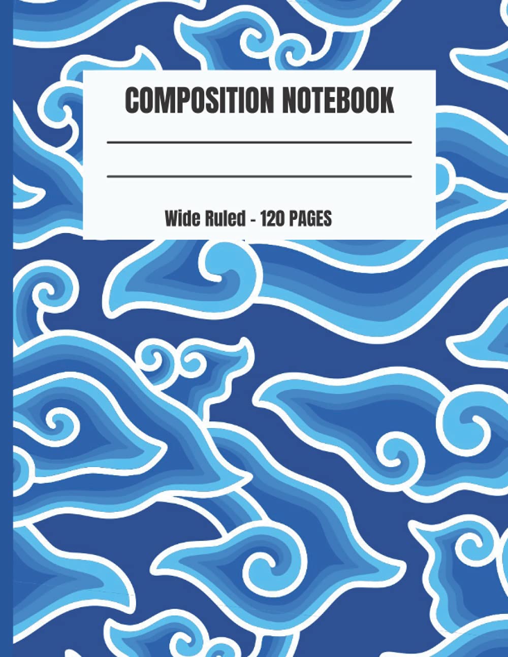Composition Notebook: Waves And The Sky -Wide Ruled 120 Pages, 8.5" x 11"