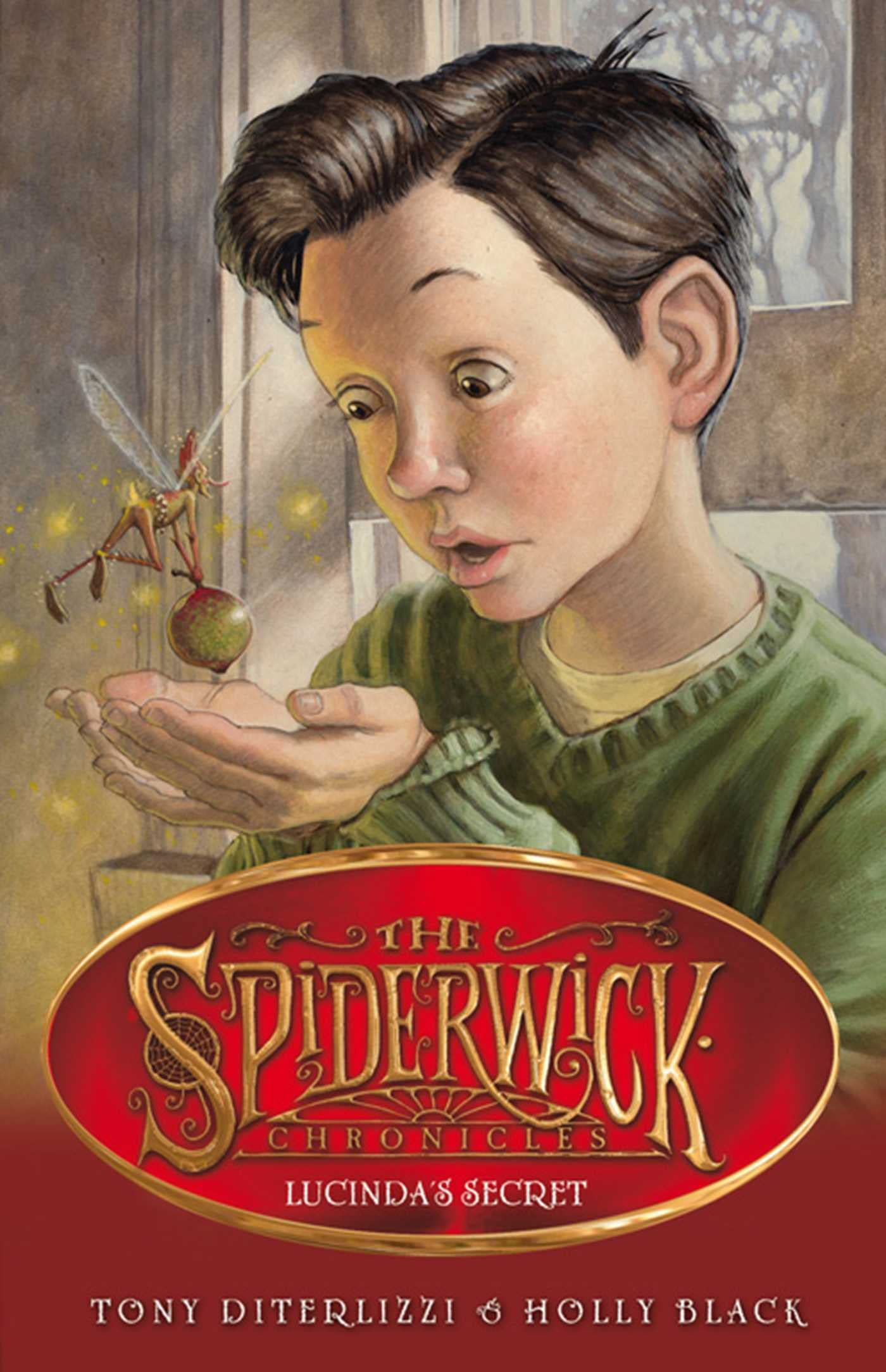 Lucinda's Secret: Volume 3 (SPIDERWICK CHRONICLE)
