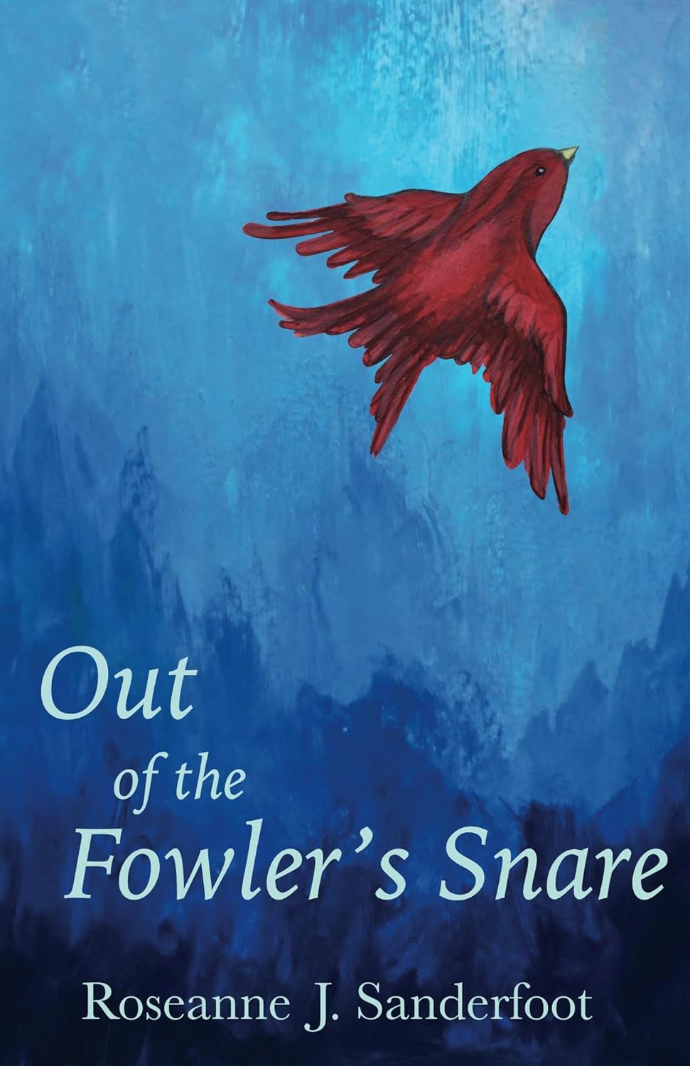 Out of the Fowler's Snare eBook Sanderfoot, Roseanne