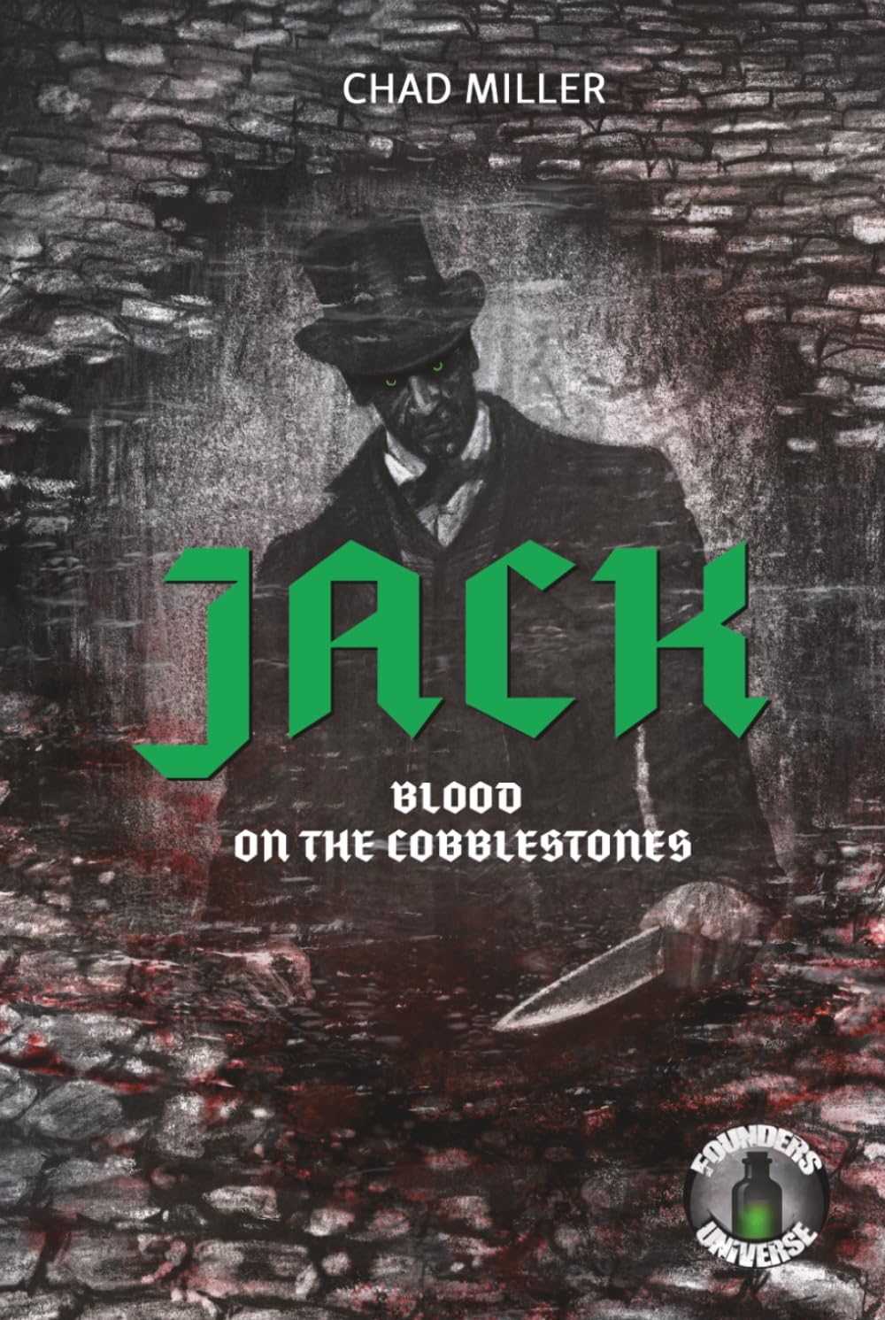 Jack: Blood on the Cobblestones (Founders Universe)