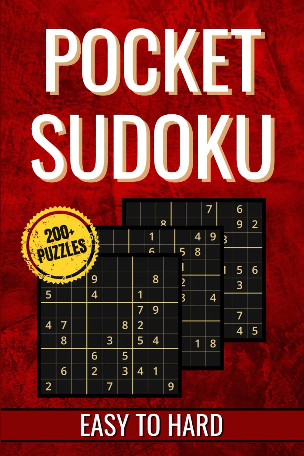 200+ Pocket Sudoku Book: Travel Size Sudoku Puzzles for Adults - Easy to Hard