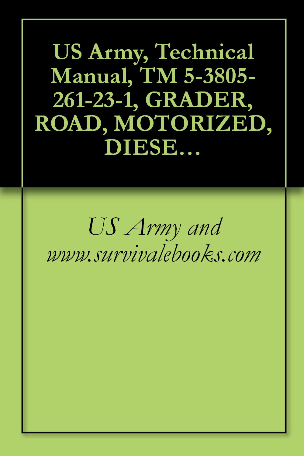 Buy US Army, Technical Manual, TM 53805261231, GRADER, ROAD