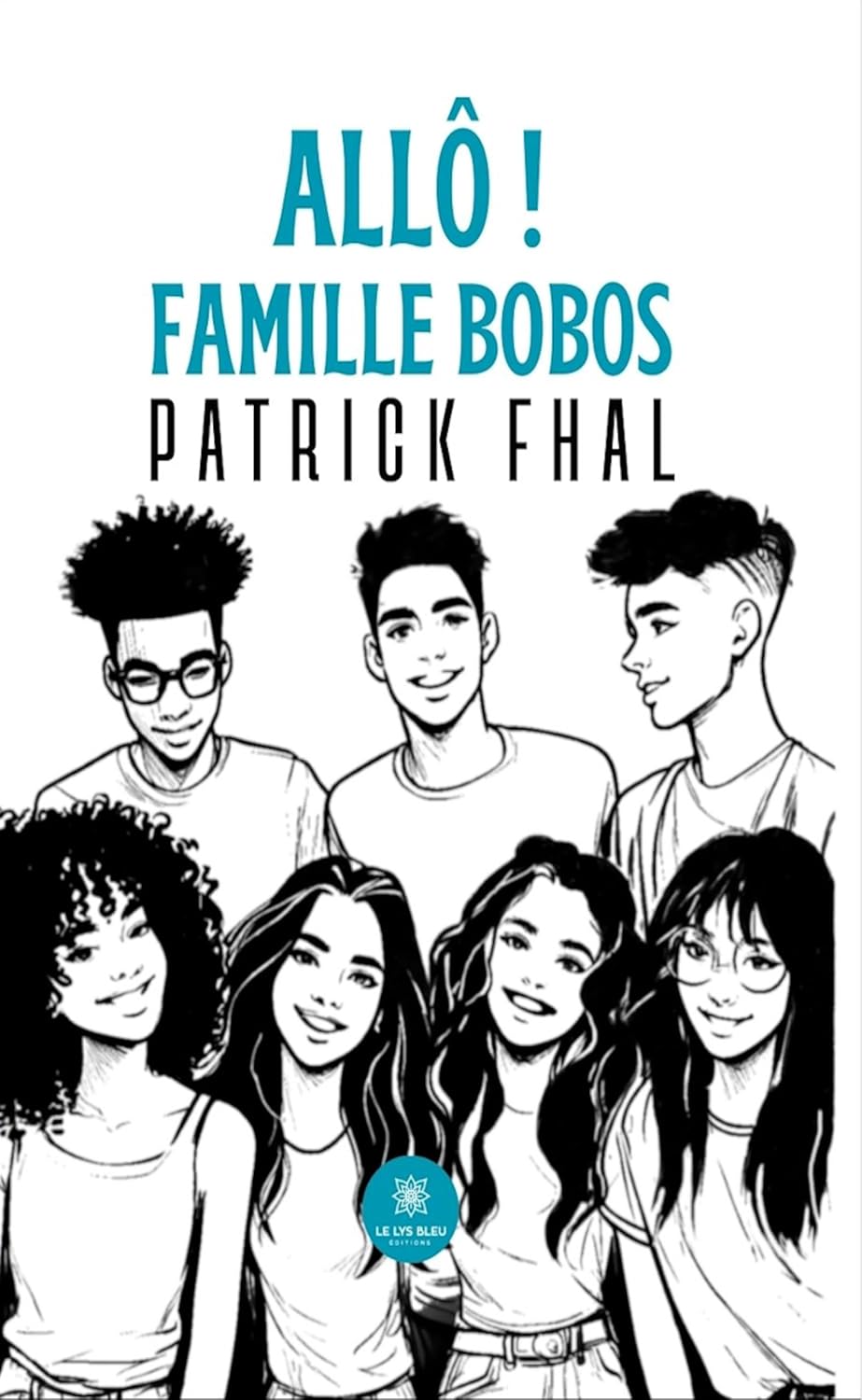 Allô ! Famille Bobos (French Edition)