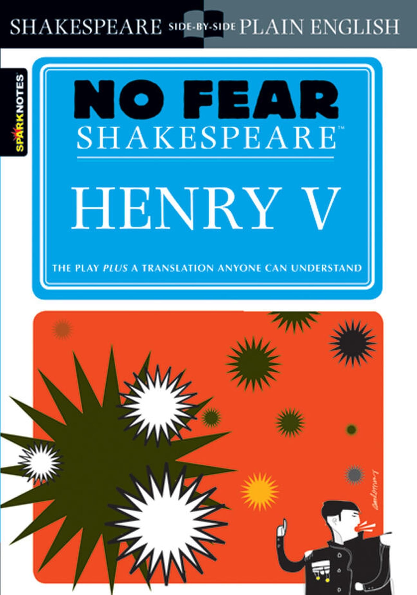 Henry V (No Fear Shakespeare): No Fear Shakespeare Side-by-Side Plain English