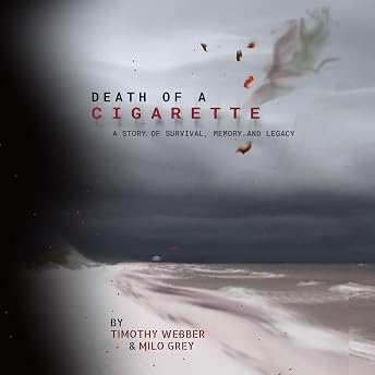 Death of a Cigarette Audiobook by Timothy C Webber episode artwork