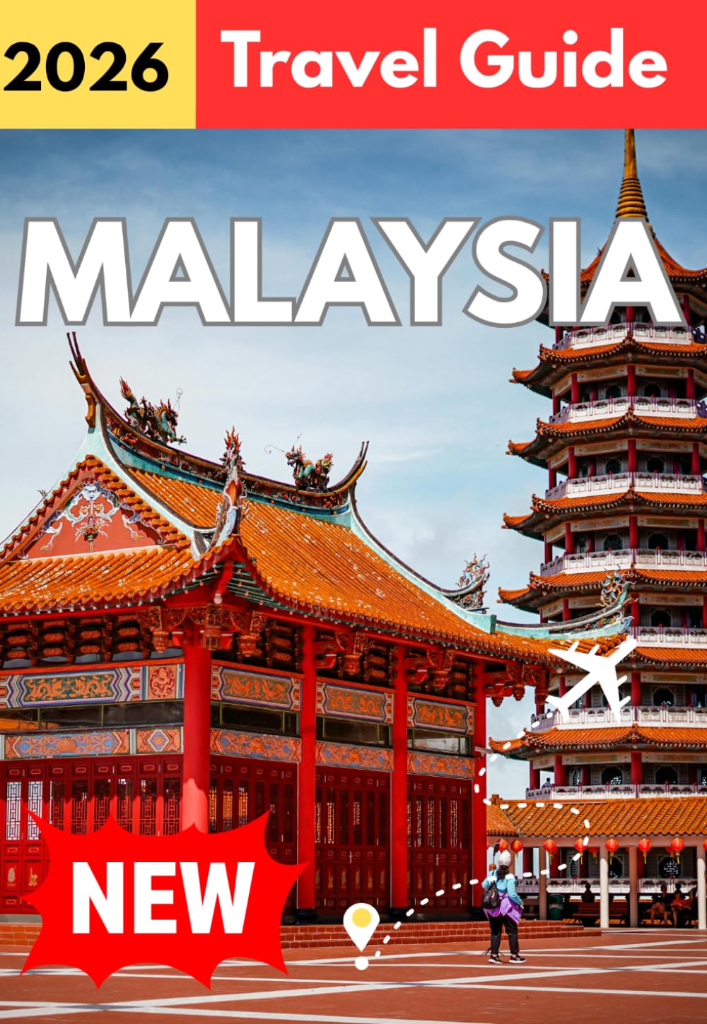 MALAYSIA TRAVEL GUIDE 2026