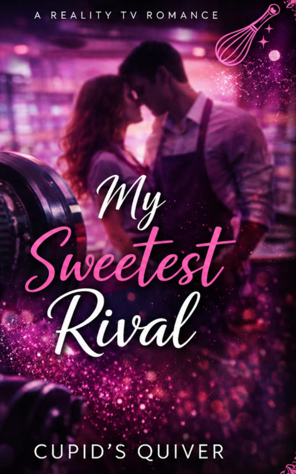 My Sweetest Rival: A Reality TV Baking Competition Romance (My Reality TV Romance)
