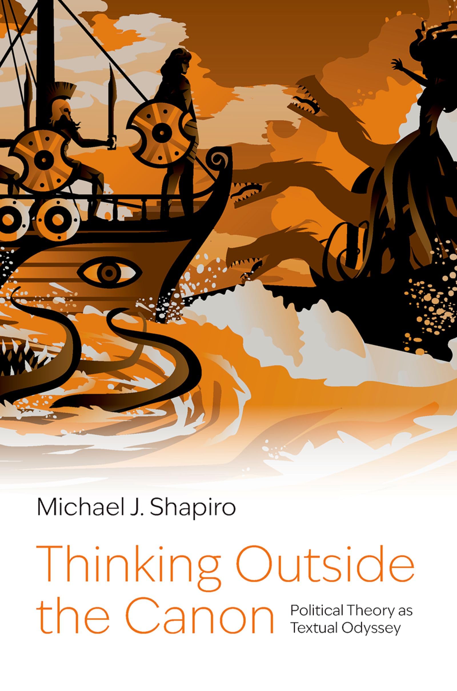 Thinking Outside the Canon: Political Theory as Textual Odyssey