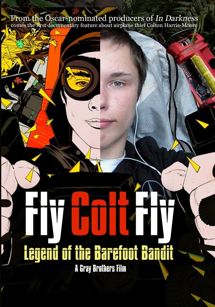 Fly Colt Fly: Legend Of The Barefoot Bandit