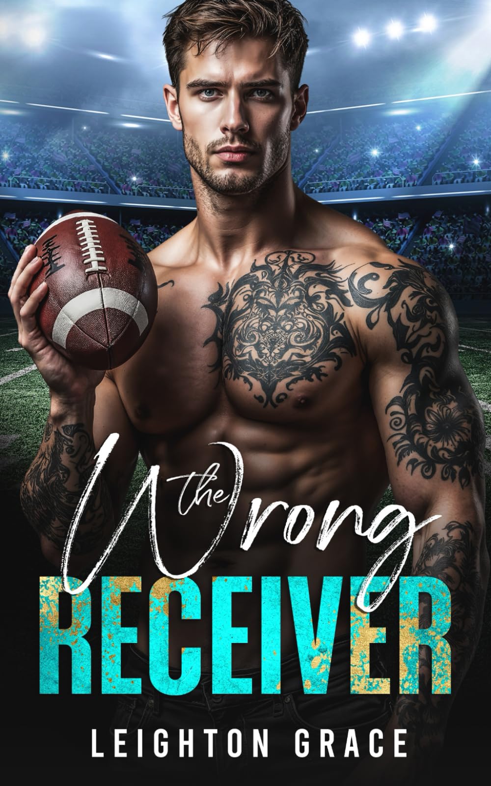The Wrong Receiver: A Small Town, Enemies to Lovers, College Sports Romance (Jeneson University Football)