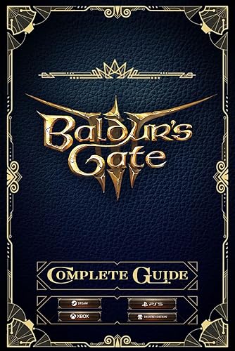 Baldur's Gate 3: Prime's Official Game Guide: The Complete and Latest Guide with Tips, Tricks, Walkthrough, Collectibles and Strategies to Become a Pro Player