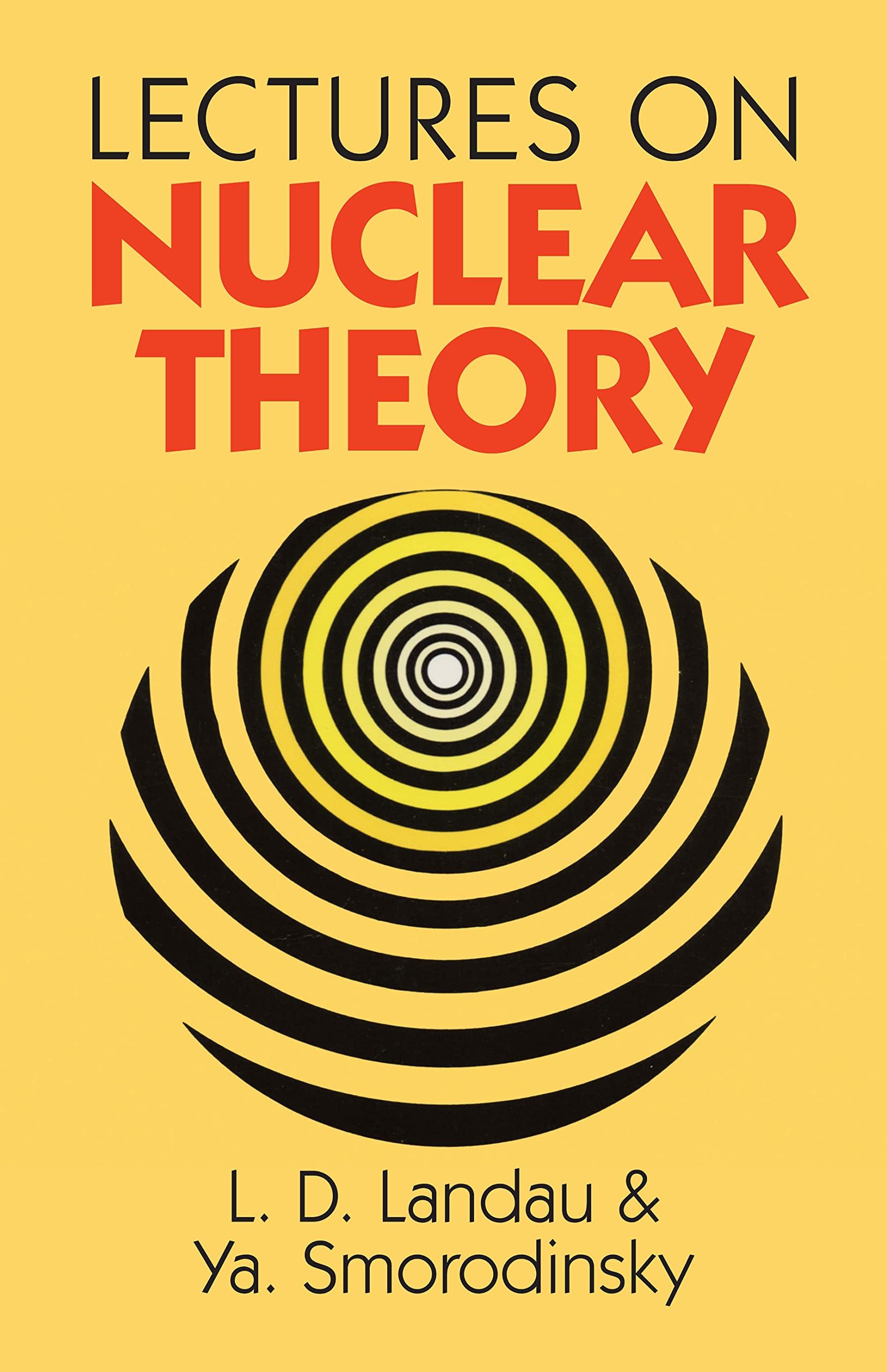 Lectures on Nuclear Theory (Dover Books on Physics)