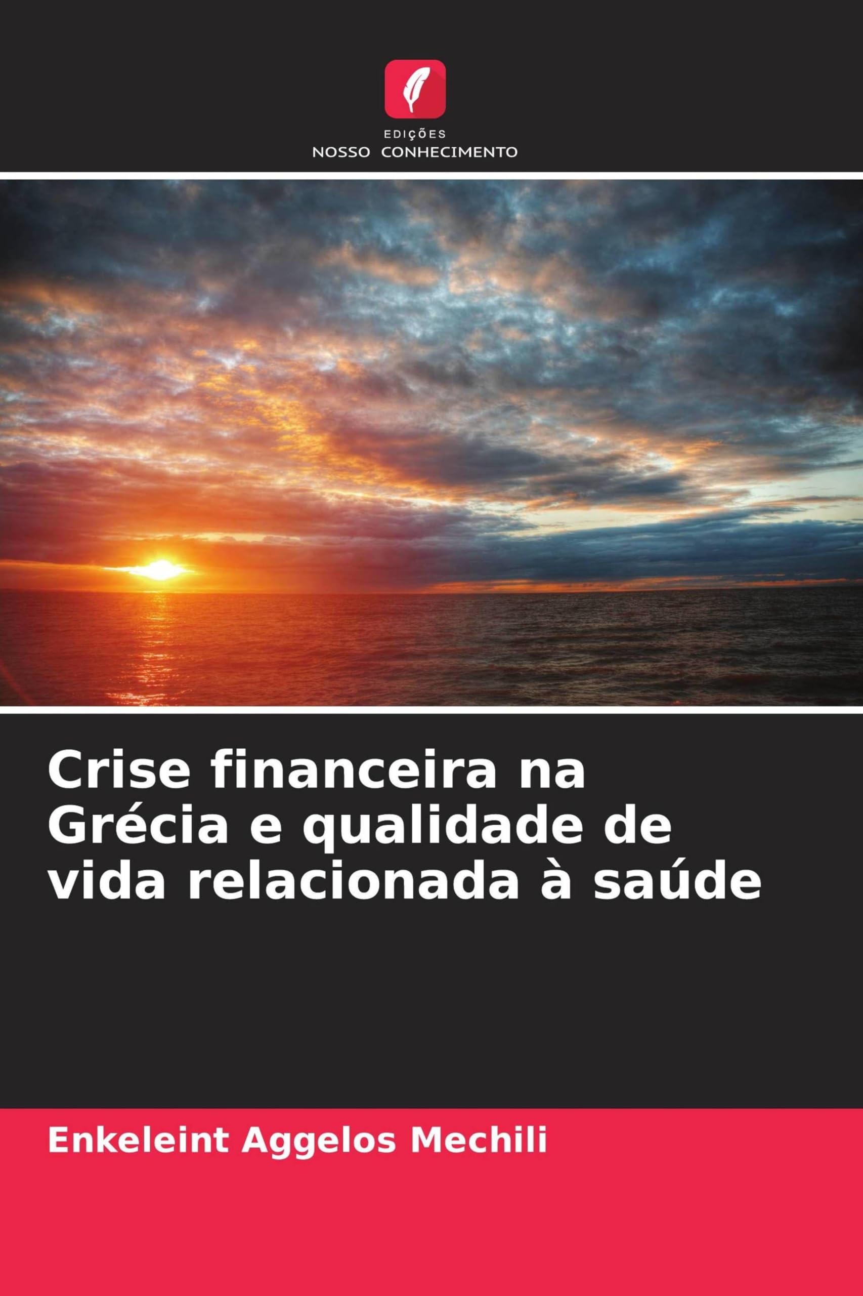 Crise financeira na Grécia e qualidade de vida relacionada à saúde