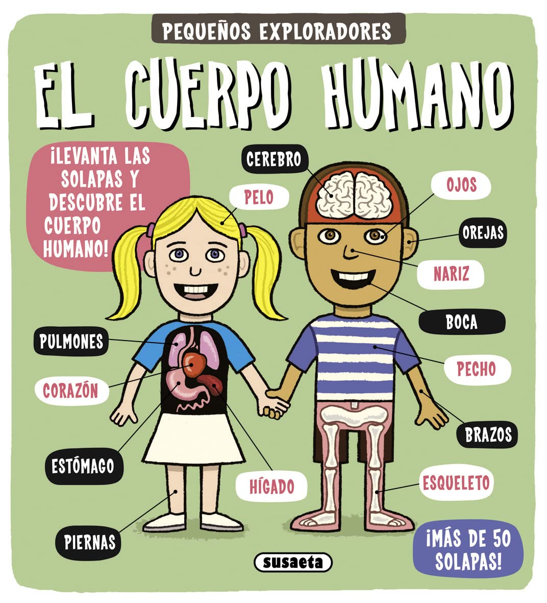 Susaeta - El cuerpo humano (Pequeños exploradores)