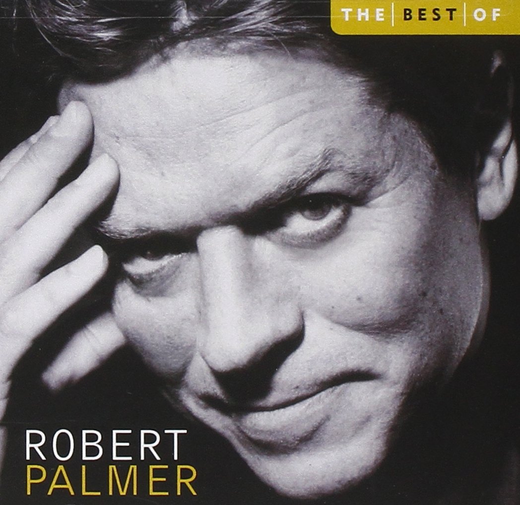 The Best Of Robert Palmer