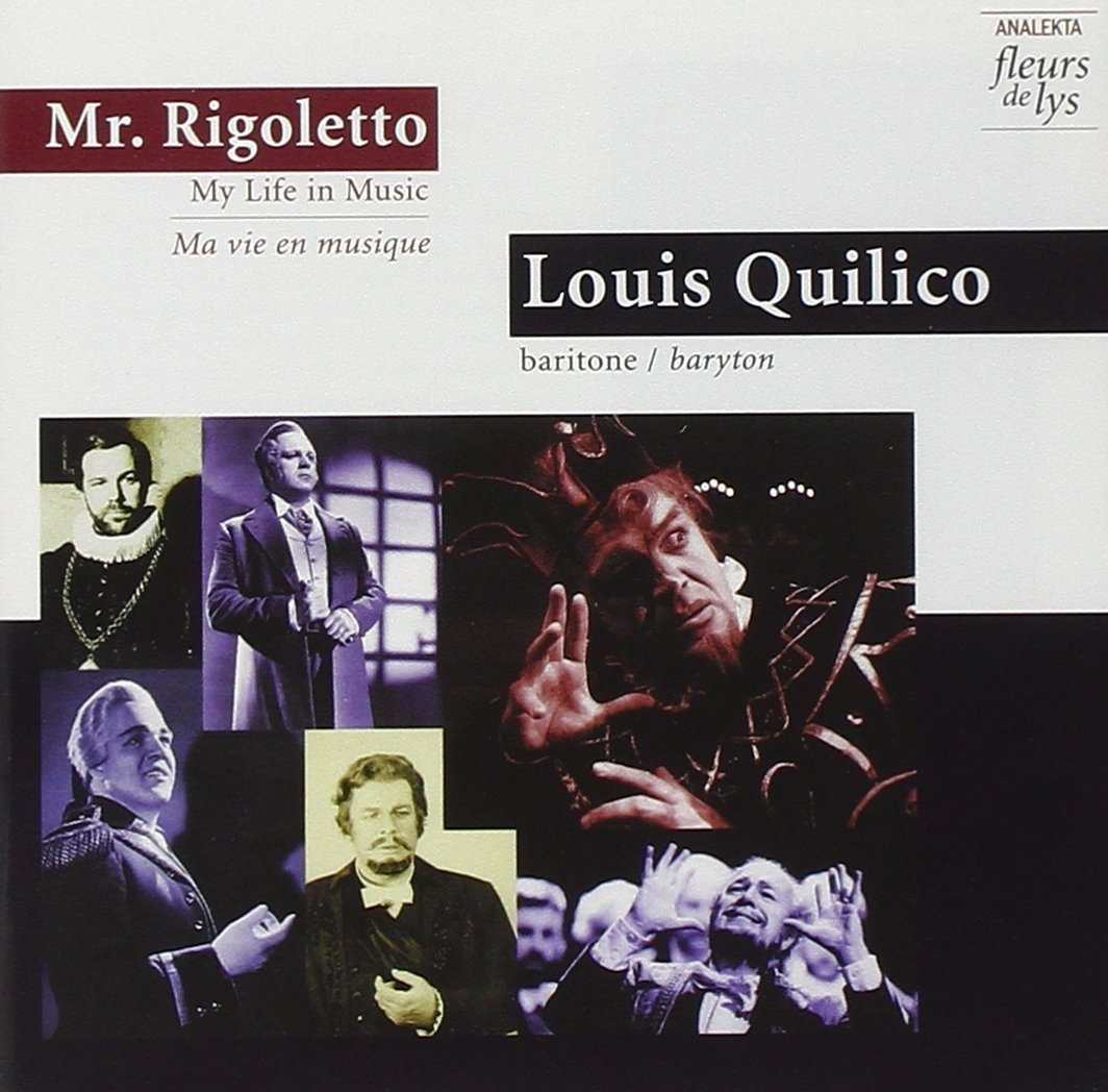 Mr. Rigoletto: My Life In Music [Audio CD] QUILICO,LOUIS and Various