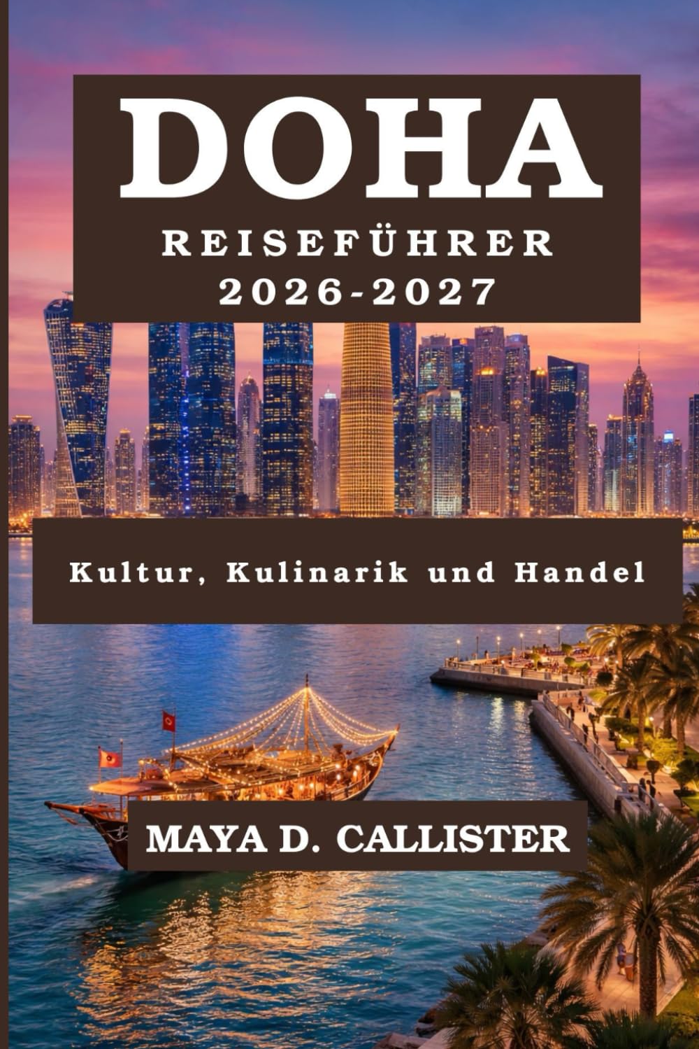 Doha Reiseführer 2026-2027