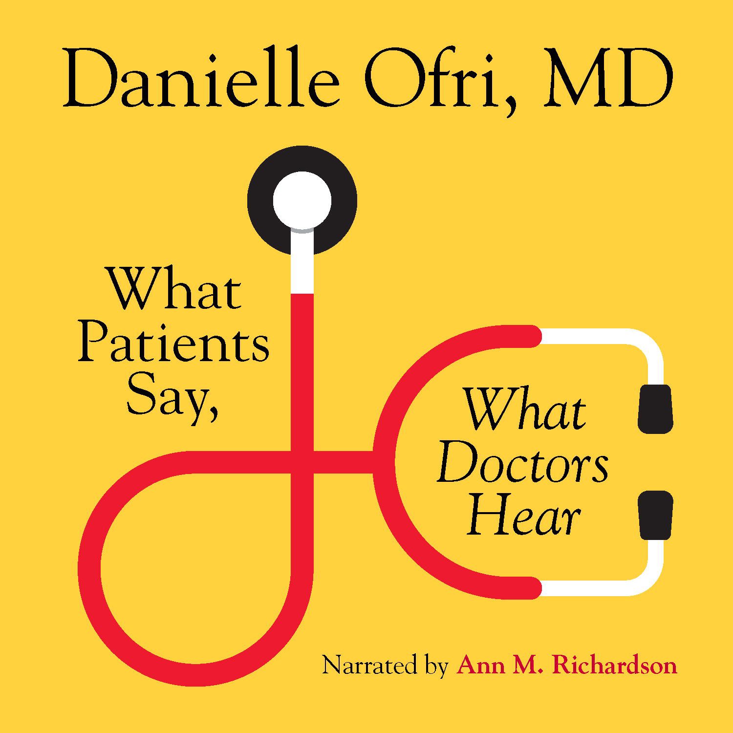Cover art for What Patients Say, What Doctors Hear