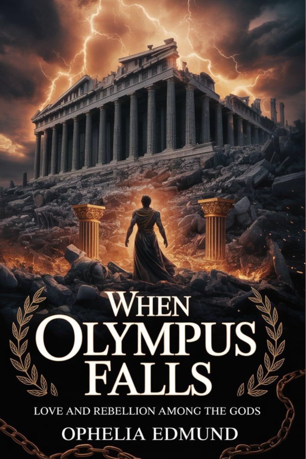 WHEN OLYMPUS FALLS: Love and Rebellion Among the Gods