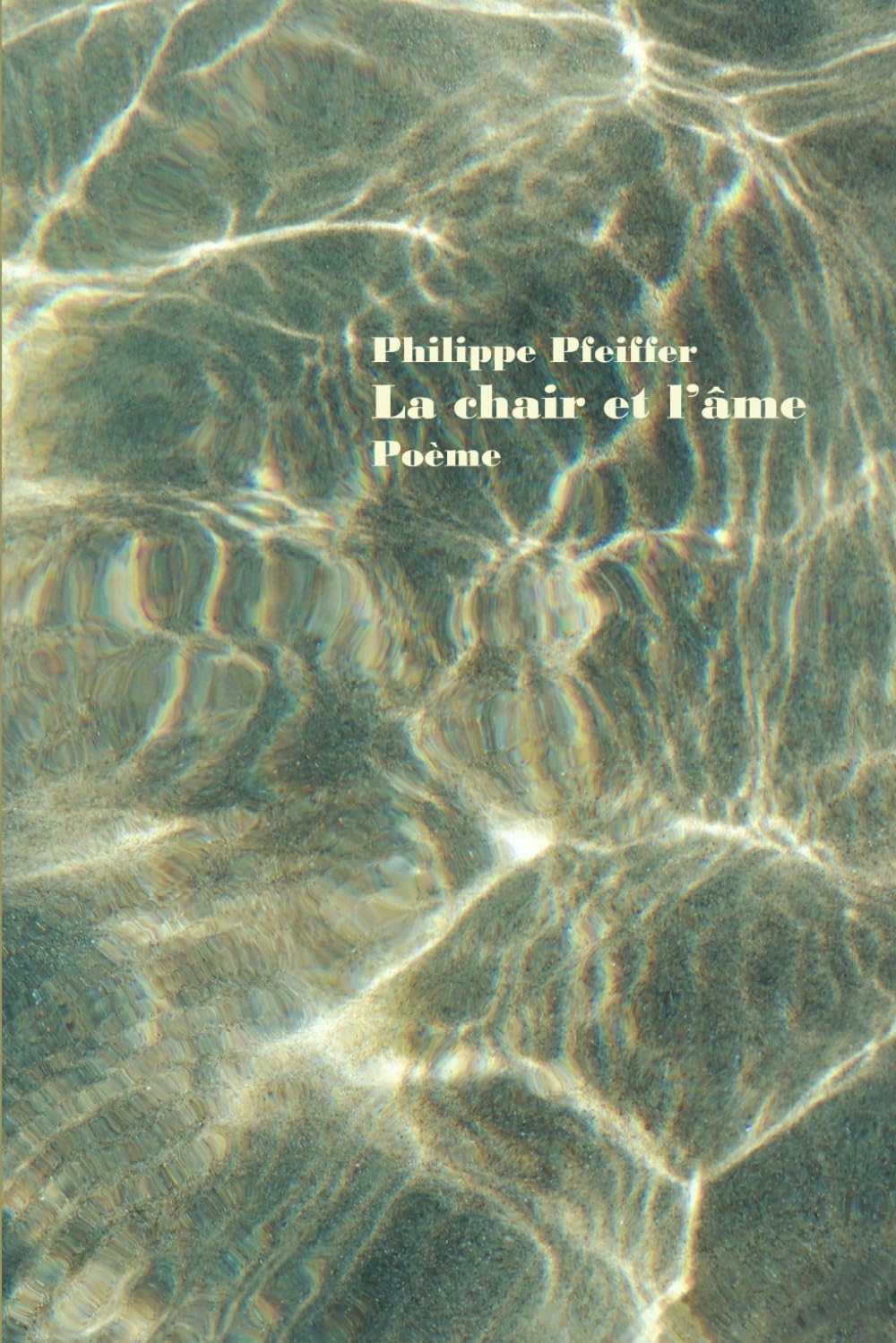 La chair et l’âme: Poème