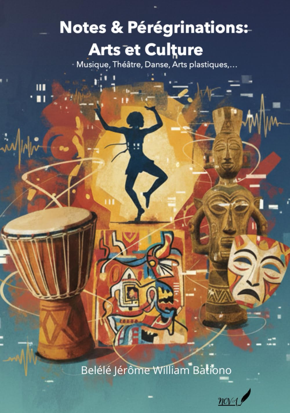 Notes & Pérégrinations: Arts et Culture: Musique, Théâtre, Danse, Arts plastiques,…