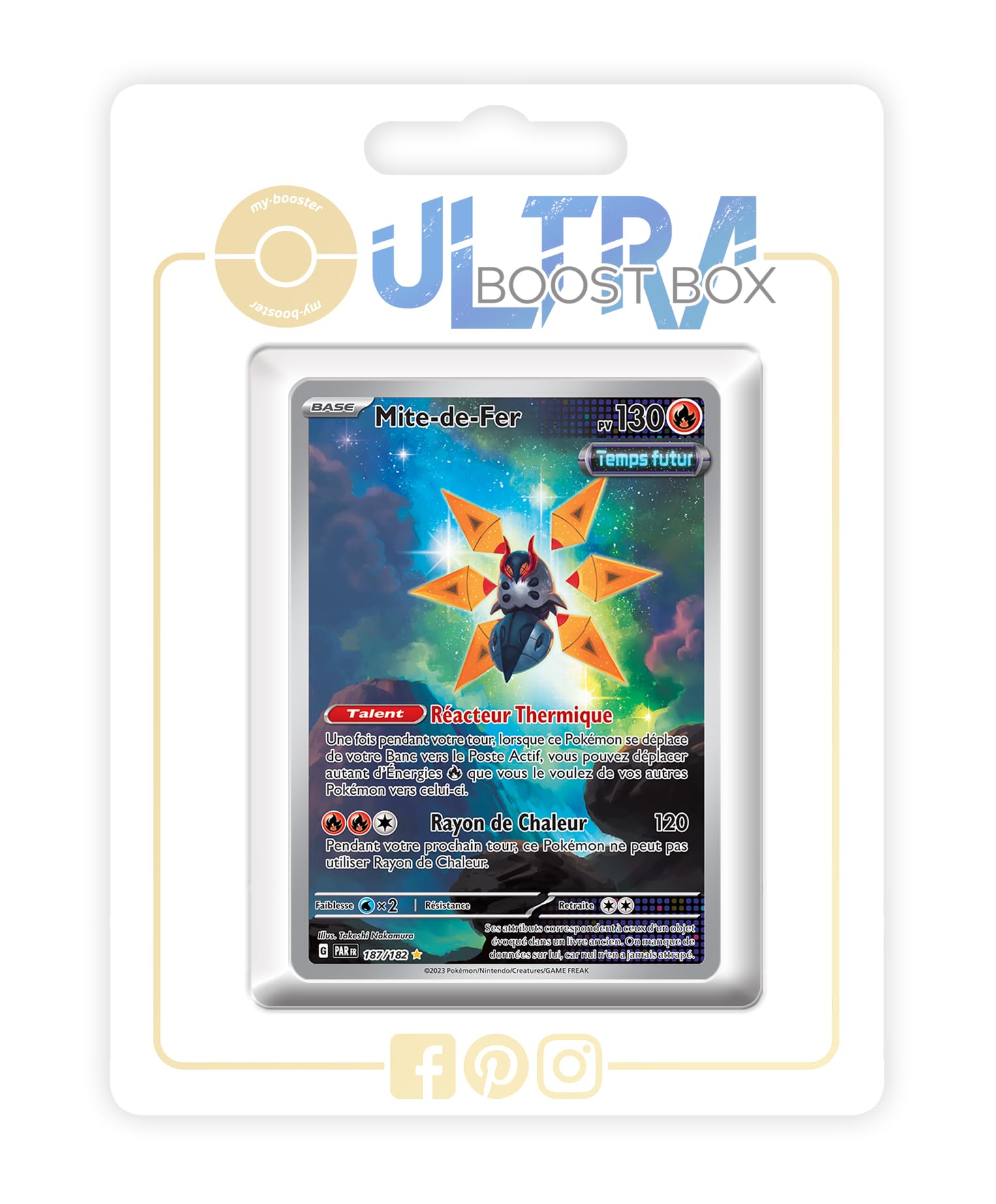 Mite-de-Fer (Iron Moth) 187/182 Future Alternative Shiny Pokémon Gallery - my-booster X Écarlate et Violet 4 - Faille Paradoxe Box of 10 Pokemon French Cards
