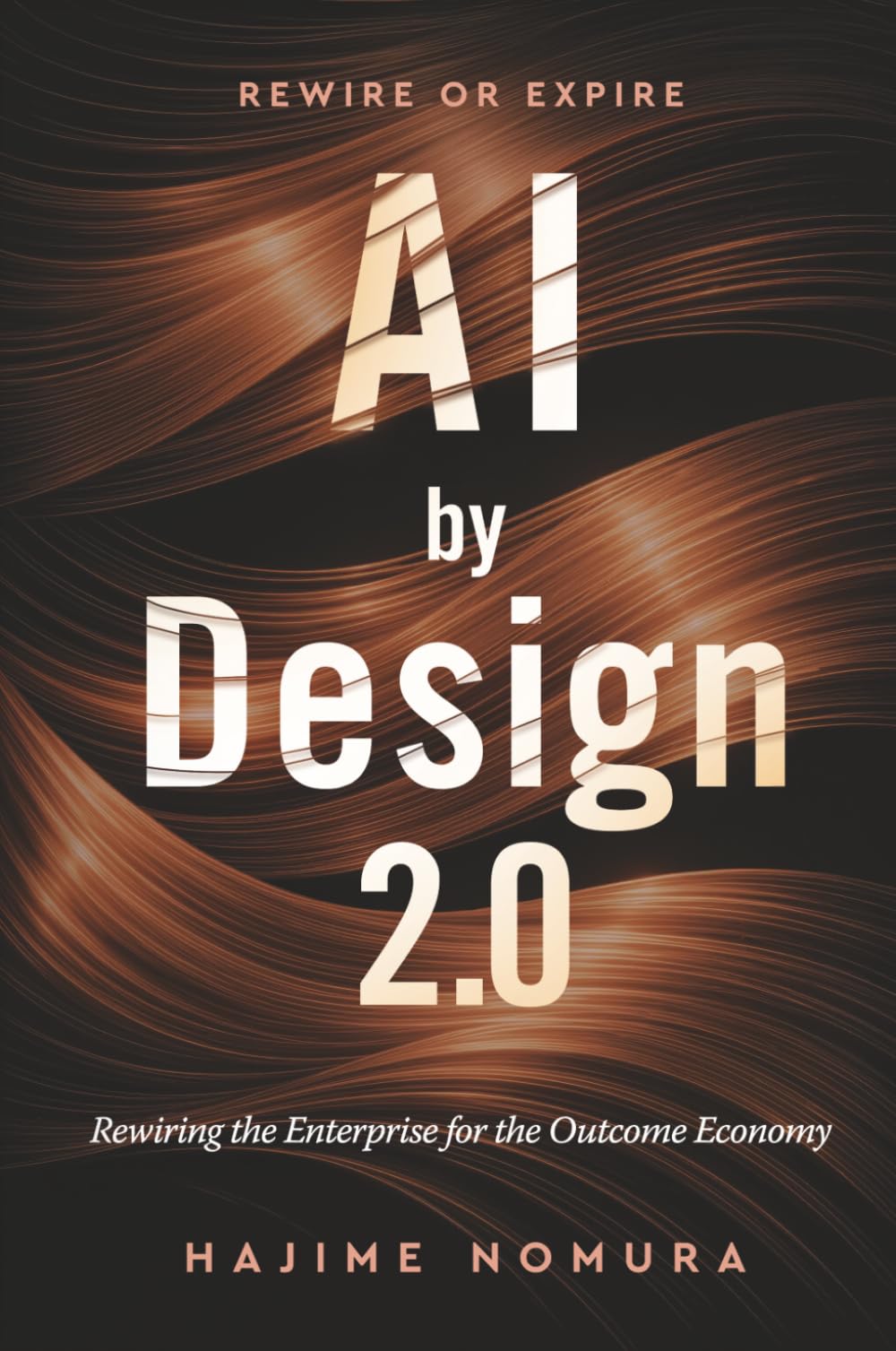 AI by Design 2.0: Rewiring the Enterprise for the Outcome Economy